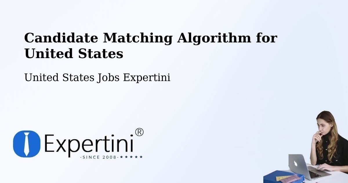 Candidate Matching Algorithm Overview – Bohemia - United States Jobs Expertini